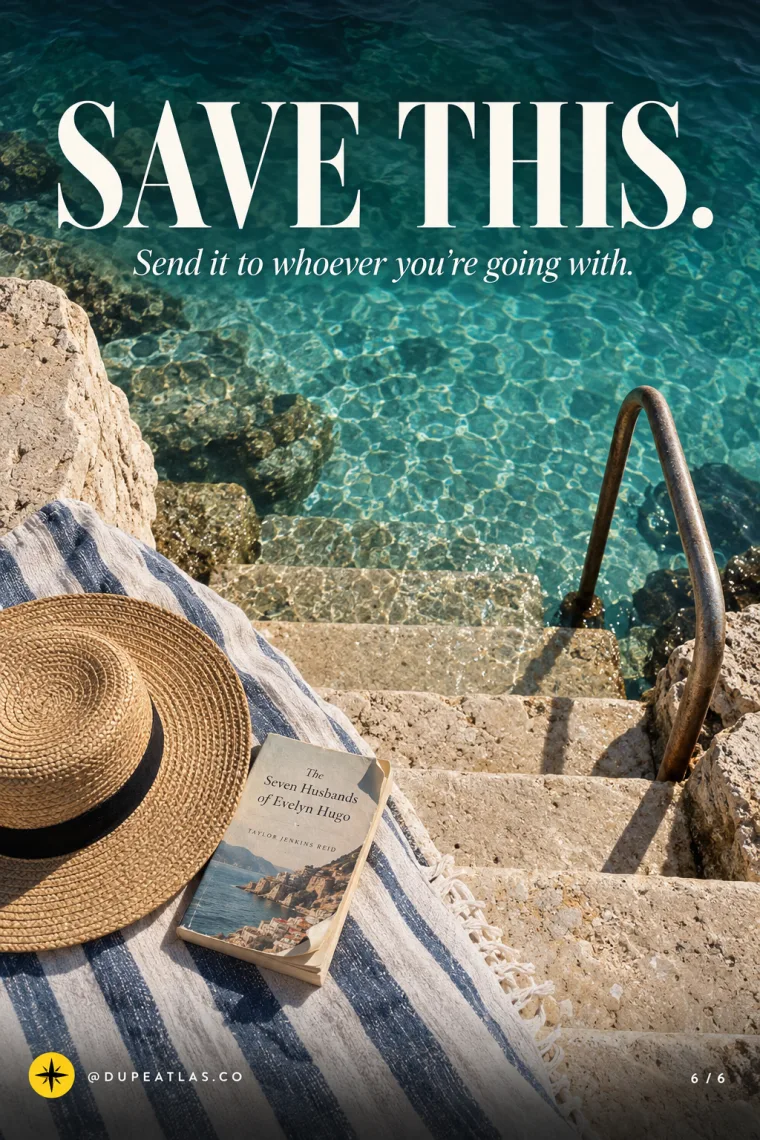 Slide 6: a towel, straw hat and book on stone steps into clear water, titled 'Save this. Send it to whoever you're going with.'